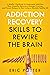 Addiction Recovery Skills t...