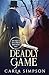 A Deadly Game (Angus Brodie and Mikaela Forsythe Murder Mystery)