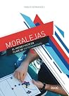 MORALEJAS: EL HOCKEY VISTO EN CLAVE DE ENTRENAMIENTO (EL HOCKEY EN CLAVE) (Spanish Edition)