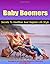 Ultimate Resource For Baby Boomers by Chloe Foster