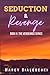 Seduction and Revenge