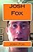 Josh Fox