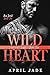 Wild Heart (Dangerous Daddi...
