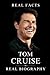 Tom Cruise Biography by Real Facts
