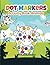 DOT MARKERS Activity Book. Creative Fun for Toddlers, Pre-Sch... by Sue Tilley