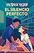 El silencio perfecto (Spanish Edition)