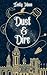 Dust & Dire
