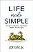 Life Made Simple by Joe Cox Jr.