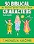 50 Biblical Characters: An ...