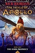 The Dark Prophecy (The Trials of Apollo, #2) 