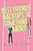Best Friends Backups & Something More (LA Rays, #1)