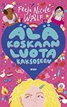 Älä koskaan luota...