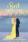 A Brit Unexpected (Castle Calder #2) A Brit Unexpected (Castle Calder #2)