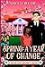 Spring: A Year of Change: A Silver Leaf Novel