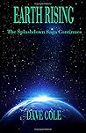 Earth Rising: The Splashdown Saga Continues (The Splashdown Saga, #2)