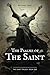 The Saint Trilogy: The Psal...