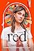 Red: A Novel