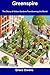 Greenspire: The Story of Ur...