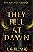 They Fell at Dawn (The Daem...