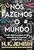 Nós fazemos o mundo (Grandes Cidades, #2)