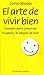 El Arte de Vivir Bien