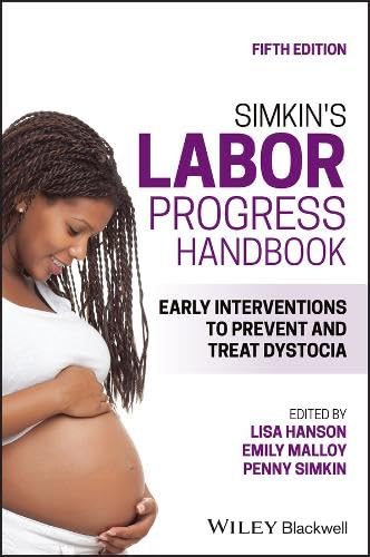Simkin's Labor Progress Handbook: Early Interventions to Prevent and Treat Dystocia (Paperback)