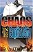 Chaos In The Capital City by D. Mitchell
