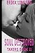 Soul Destroyed (Takers Book...