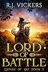 Lord of Battle by R.J. Vickers