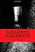 Pandora's Scrapbook: A coll...