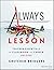 Always a Lesson by Gretchen Bridgers
