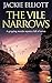 The Vile Narrows