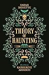 A Theory of Haunting by Sarah Monette