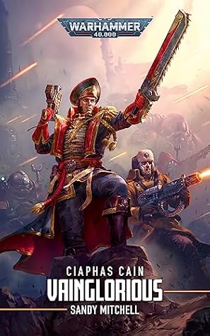 Vainglorious (Ciaphas Cain, #11)