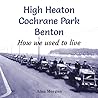 High Heaton, Cochrane Park, Benton High Heaton, Cochrane Park, Benton