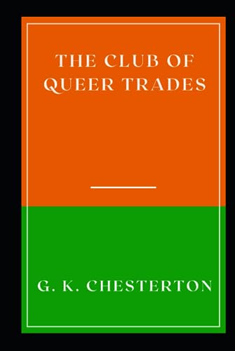The Club of Queer Trades: Annotated Novel