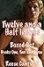 Twelve and a Half Inches Boxed Set Books One and Two by Reese Cantwell