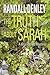 The Truth About Sarah: A Kr...