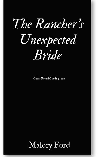 The Rancher's Unexpected Bride (Hope House Brides, #3)