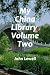 My China Library, Volume Two