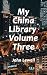 My China Library, Volume Three