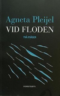 Vid floden: Två pjäser
