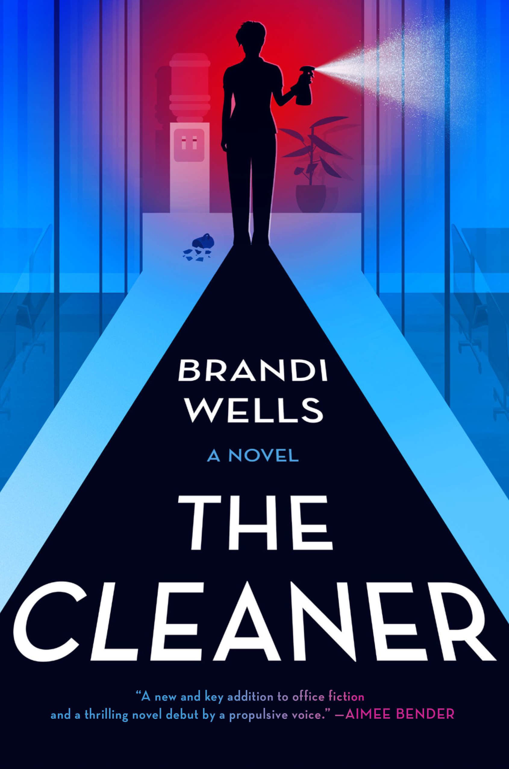The Cleaner: A Novel – A Darkly Humorous Workplace Thriller About an Invisible Office Mastermind