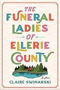 The Funeral Ladies of Ellerie County
