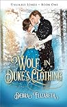 Wolf in Duke's Clothing (Unlikely Lords #1)