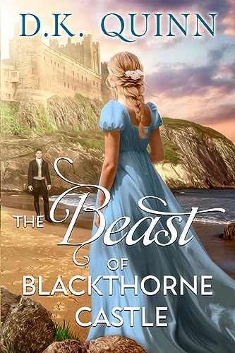 The Beast of Blackthorne Castle (Kindle Edition)