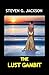 The Lust Gambit by Steven Jackson