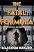 The Fatal Formula: A Crime Thriller (The Aidan Hughes Series Book 2)