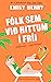 Fólk sem við hittum í fríi by Emily Henry