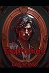 Eisoptrophobia